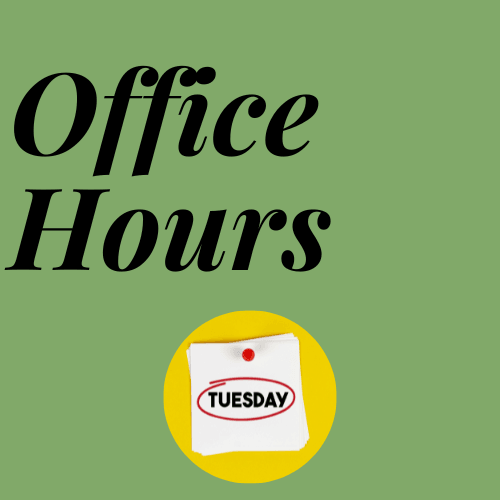 Tuesday Office Hours